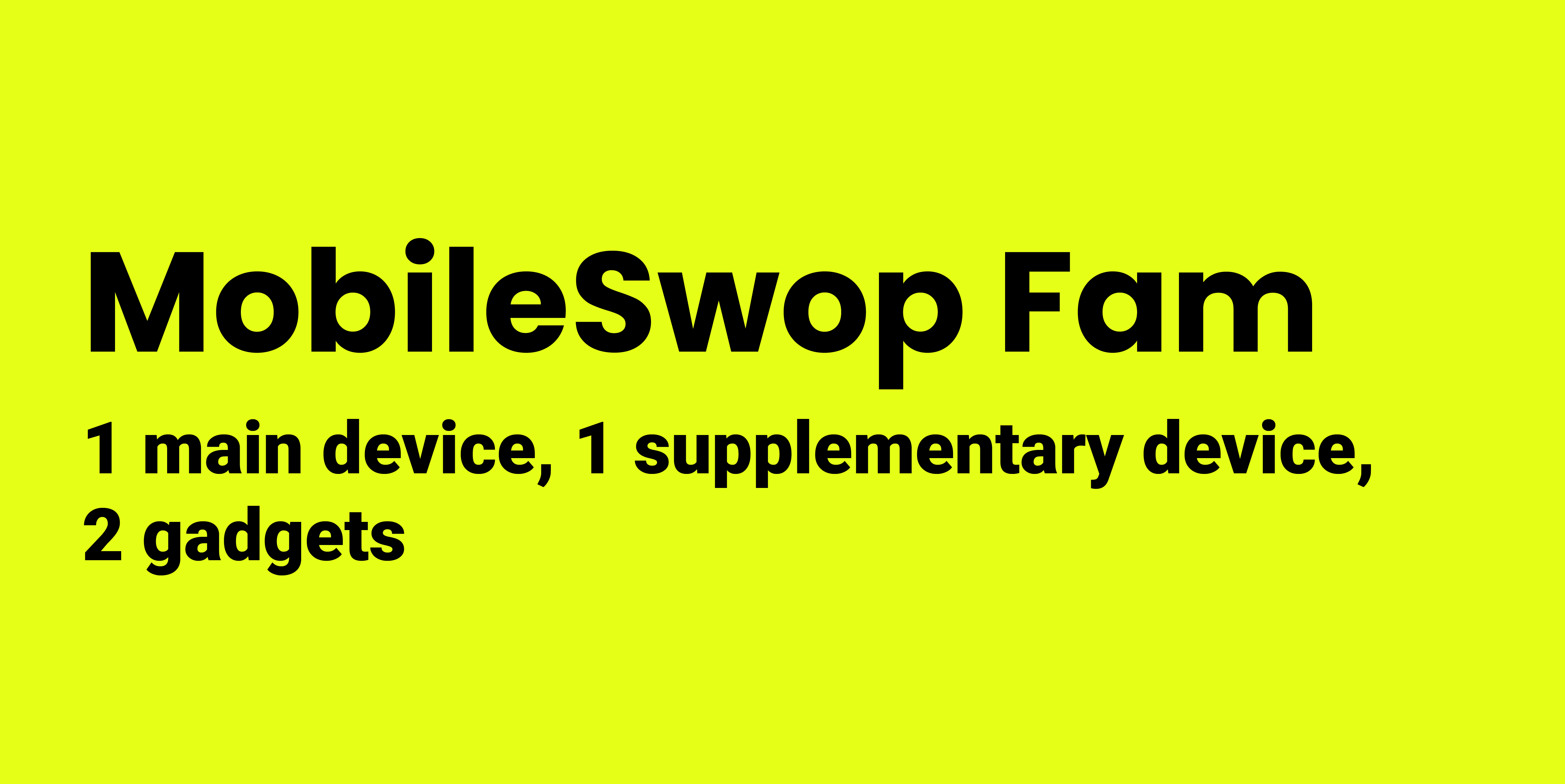 MobileSwop Fam
