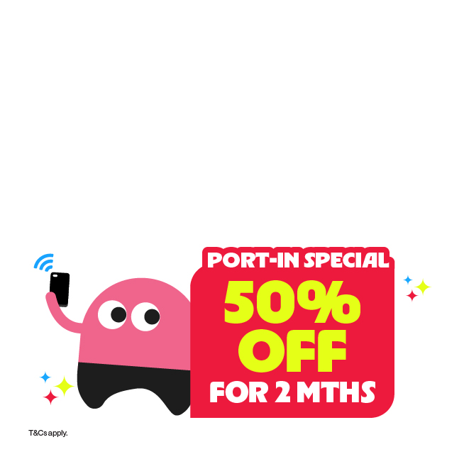 5G+ PORT-IN SPECIAL: 50% OFF 2 mths!​