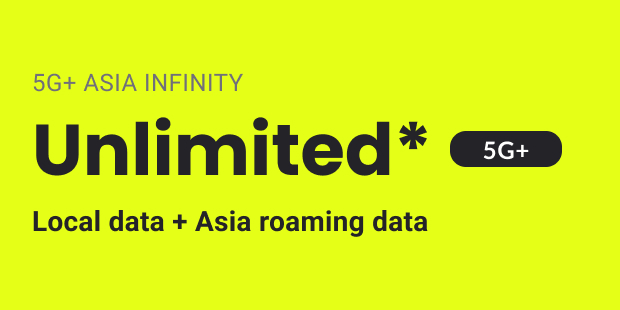 GOMO 5G+ Asia Infinity Mobile Plan: Unlimited* 5G Local data + Asia roaming data