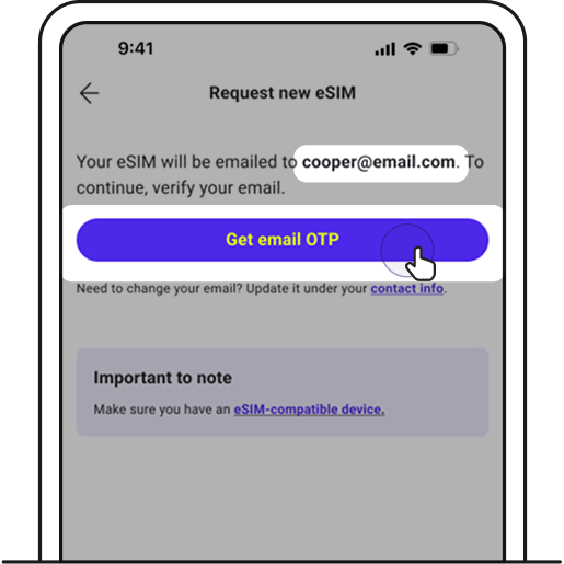 Request for an email OTP to verify email.