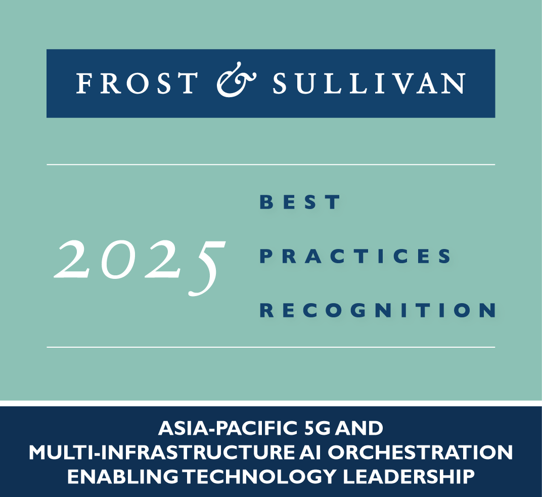  Frost & Sullivan 2025 Best Practices Recognition: Asia-Pacific 5G and multi-infrastucture AI orchestration enabling technology leadership