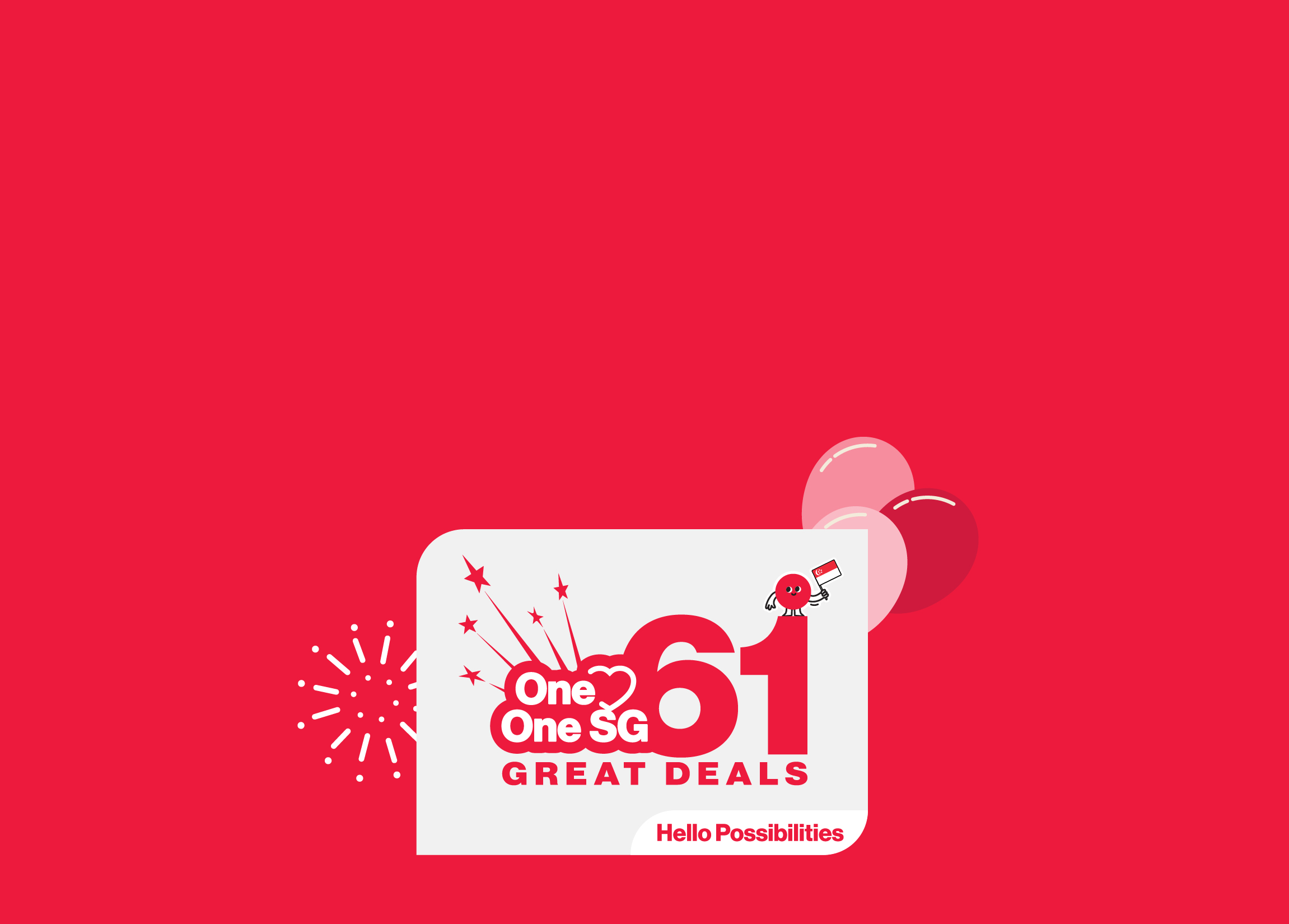 Singtel's National Day Deals for SG's 61st Birthday from 25 Jul - 30 Aug 2026.