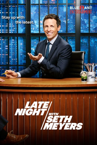 Late Night with Seth Meyers