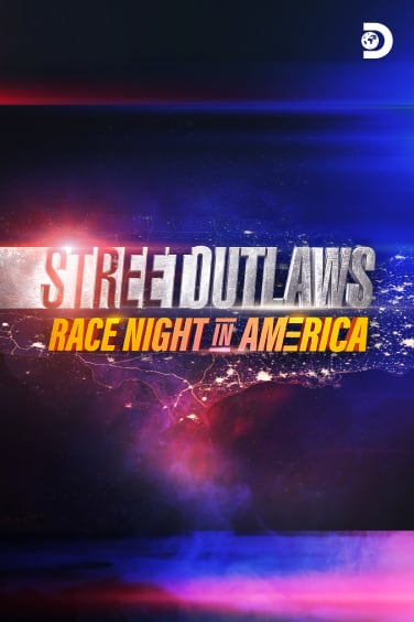 Street Outlaws: Race Night in America