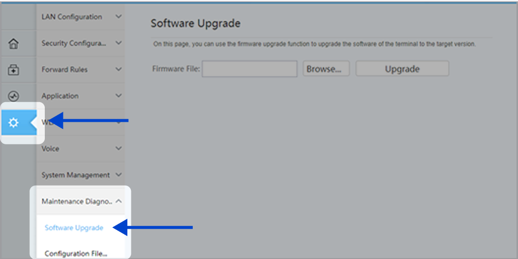 Choose Advanced Configuration > Maintenance Diagnosis > Software Upgrade.