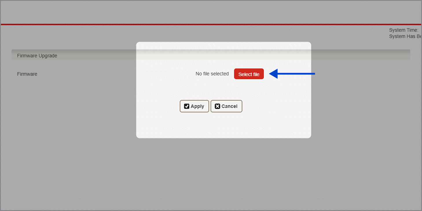 Click Select file and choose the latest firmware that was downloaded in step 1.